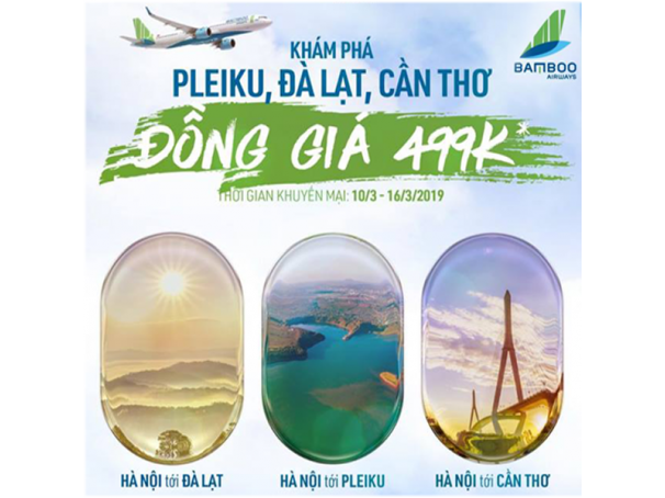 Bamboo Airways mở bán vé 3 đường bay mới từ Hà Nội đi Đà Lạt, Pleiku và Cần Thơ đồng giá 499.000 đồng